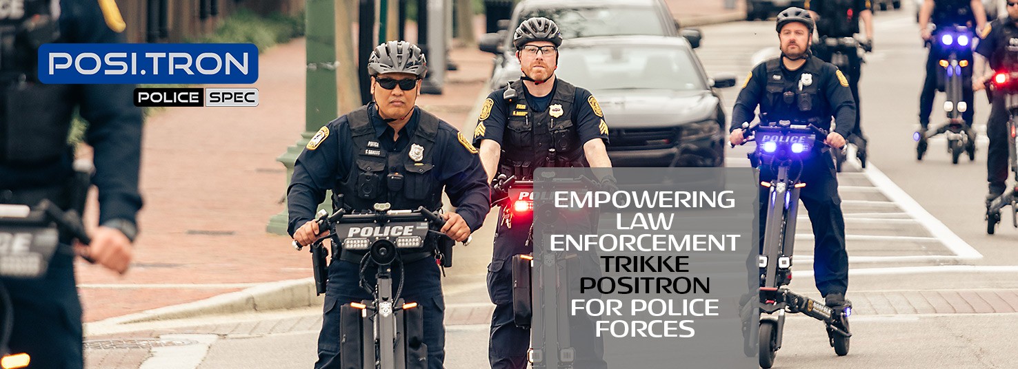 Trikke Positron empowering law enforcement