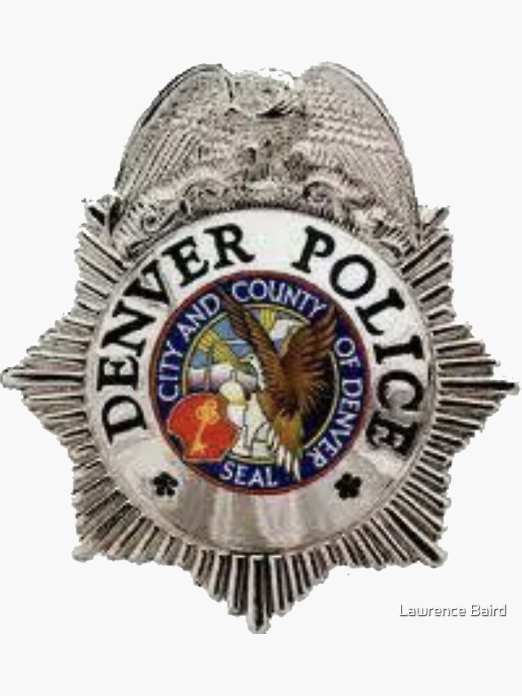 Denver police Denver Police badge: a silver star with a central circular seal reading 'City and County of Denver'.